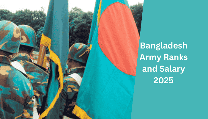 Bangladesh Army Ranks and Salary 2025